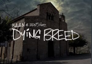 K.A.A.N. Dying Breed Mp3 Download